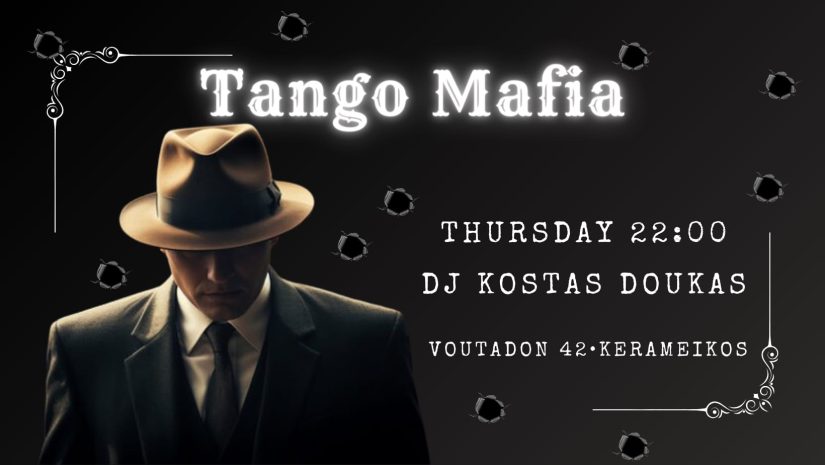 Tango Mafia Milonga – 20/06/2024