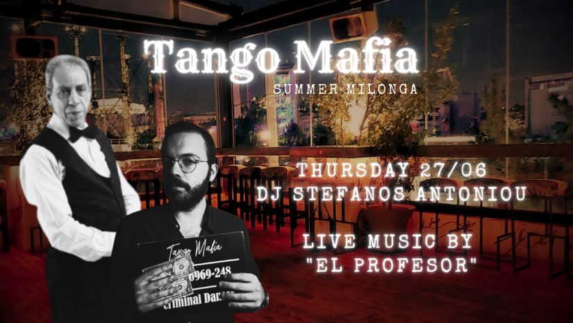 Tango Mafia Milonga – 27/06/2024